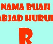 Sebutkan Nama Nama Buah Dari Huruf R